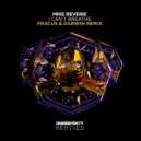 Mike Reverie - I Can't Breathe
