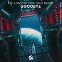 SIIK, Kocmo, Julia Kleijn - Goodbye (Extended Mix)