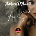andrea d\'amato - Fin su (Original mix)