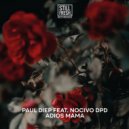 Nocivo DPD - Adios Mama (Original Mix)