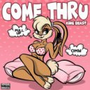 King Beast - Come Thru