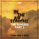 Chris Odd & Rizle - In The Air Tonight