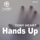 Tony Heart - Hands Up (Original Mix)