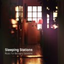 Sleeping Stations - Rescue Me