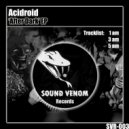 Acidroid - 1am ()