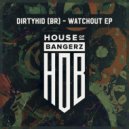 Dirty Kid (BR) - Moving
