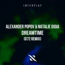 Alexander Popov, Natalie Gioia, D72 - Dreamtime (D72 Extended Remix)