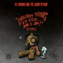 Dj Voodoo & The Liquid Method - Everybody Thinks I'm High and I Am