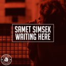 Samet Simsek - Waiting Here