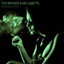 Ms Janette & The Broker - From Napoli