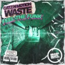 Catz n Motion & WASTE - Feel The Funk