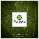 Tuca, Fratello (BR) - Generations (Original Mix)