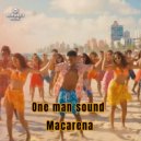 One Man Sound - Macarena (Extended Mix)