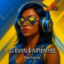 DJ Evan & Artemyss - Demons (Original Mix)