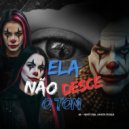 RB Mente Fria & Caneta Pesada - Ela não desce o tom ()