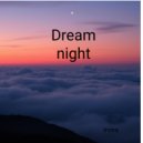 Irvina - Dream night ()