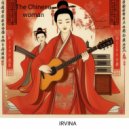 Irvina - The Chinese woman ()