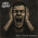 Тип с окраины - Don't Trust Anyone