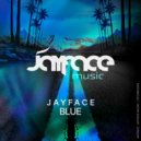 Jayface - Blue (Original Mix)