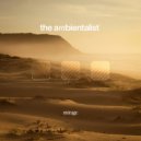 The Ambientalist - Mirage ()