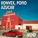 Konvex (FR), Pofio - Azucar (Original Mix)