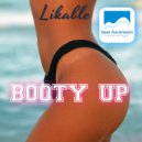 likable - Booty up ()