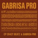 CP CR4ZY BEATZ & Gabrisa Pro - Gabrisa Pro ()