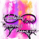 France Joli, Dj Martinee - My Everlasting Love (Original Mix)