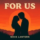 Nova Lantern - For Us ()