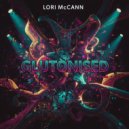 Lori Mccann - Gluttonised (Original Mix)