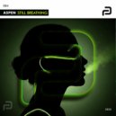 Aspen - Still Breathing (Original Mix)