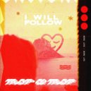 mor•a•mor - I Will Follow (Original Mix)