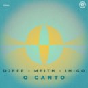 Djeff, Meith, IHIGO - O Canto (Extended)