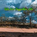 Syahrul - Rela kau tinggalkan aku