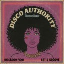 Riccardo Fiori - Let`s Groove (Original Mix)