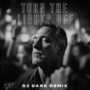 Kato feat. Jon - Turn The Lights Off (Dj Dark Remix) (Extended)