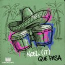 NOEL (IT) - Que Pasa ()