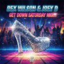 Dex Wilson & Joey D. - Get Down Saturday Night (Extended Mix)