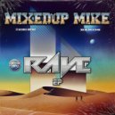 Mixedup-Mike - Rave (Original Mix)