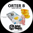 Orter B - Ready For Love (Radio Edit)