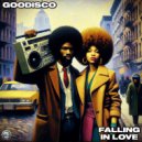 GooDisco - Falling In Love (Radio Edit)