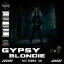 Nocturne UK - Gypsy Blondie