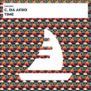C. Da Afro - Time (Original Mix)