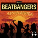 THE BEATBANGERS - Sun In Africa