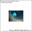 Sleep BGM Mindfulness - Harmonious Nights with Sound Healing and Deep Sleep (Original Mix)