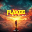 Flakee - The Sun Will Always Shine (Extended Mix)