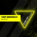 Yuriy Berdnikov - Motion (Extended Mix)