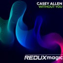 Casey Allen - Without You