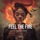 Elegant Ape - Feel The Fire (Original Mix)