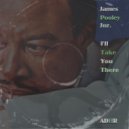 James Pooley Jnr - I'll take you there